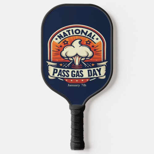 Jan 7th _ National Pass Gas Day Pickleball Paddle