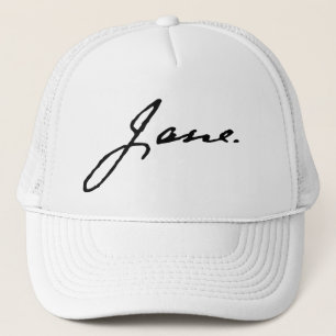 Jane as in Jane Austen, signature Trucker Hat