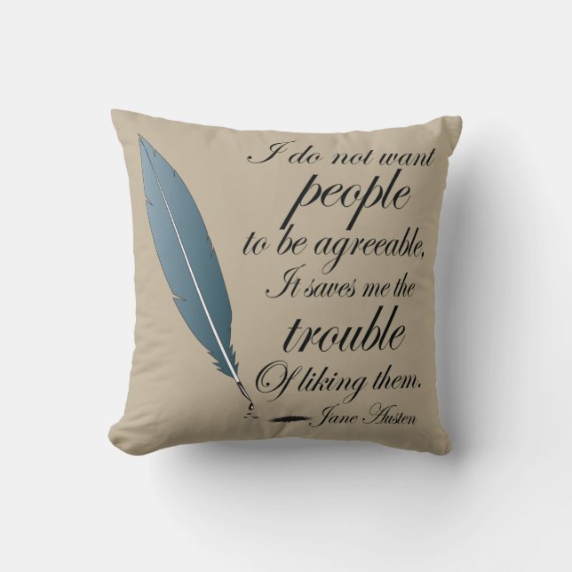 Jane Austen Agreeable People Quote Throw Pillow (Front)