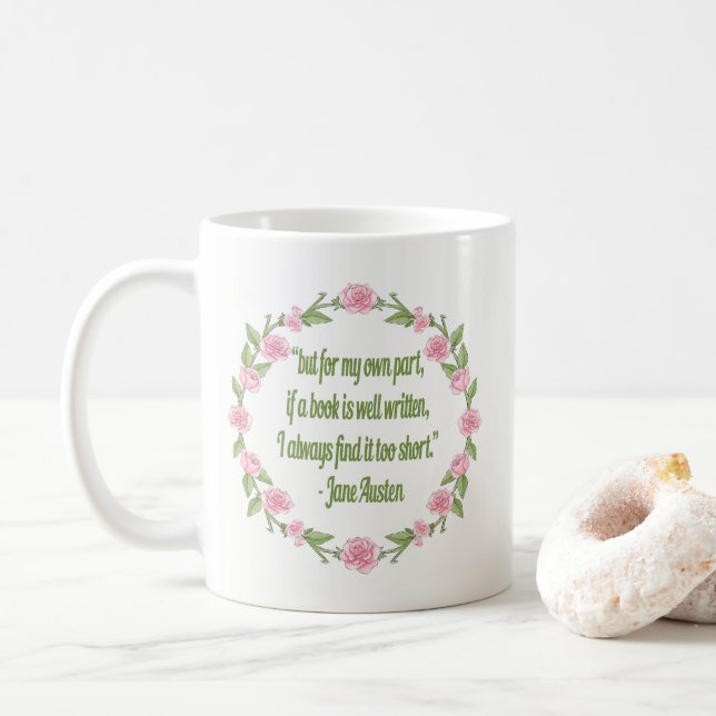 Jane Austen Book Quote - Pink Roses Coffee Mug (With Donut)