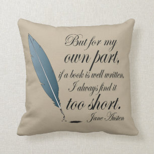 Jane Austen Book Well Written Quote Throw Pillow
