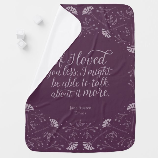 Jane Austen Emma Purple Floral Love Quote Baby Blanket (In Situ)