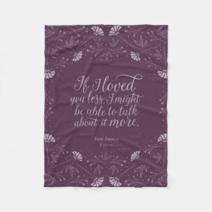 Jane Austen Emma Purple Floral Love Quote Fleece Blanket