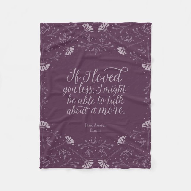 Jane Austen Emma Purple Floral Love Quote Fleece Blanket (Front)