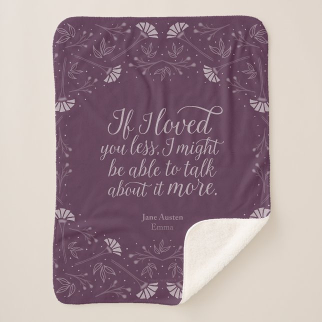 Jane Austen Emma Purple Floral Love Quote Sherpa Blanket (Front)