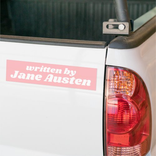 Jane Austen Favorite Author Girly Pastel Pink Bumper Sticker