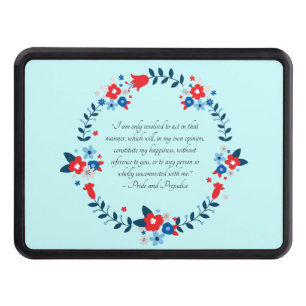 Jane Austen Happiness Quote, Pride and Prejudice Hitch Cover