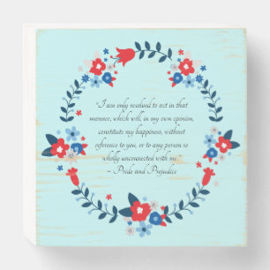 Jane Austen Happiness Quote, Pride and Prejudice Wooden Box Sign
