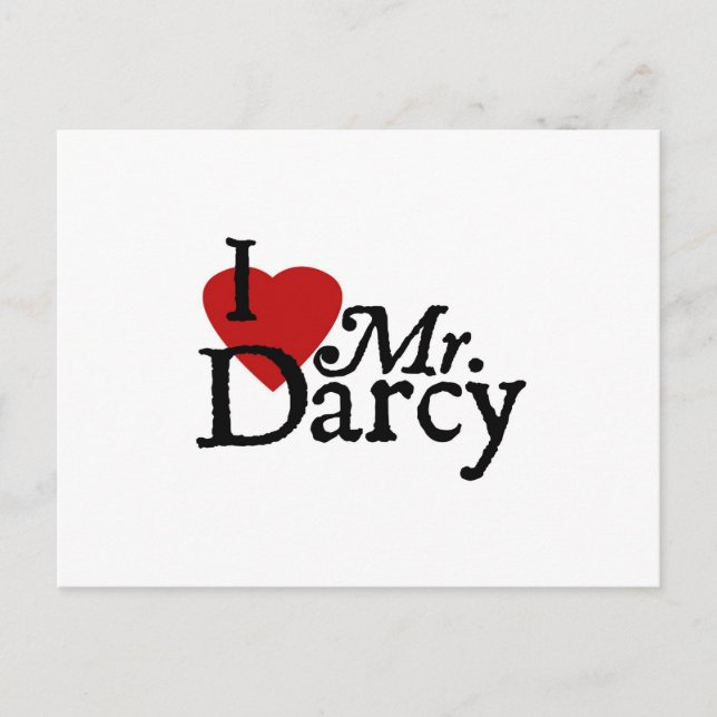 Jane Austen I LOVE Mr. Darcy Postcard (Front)