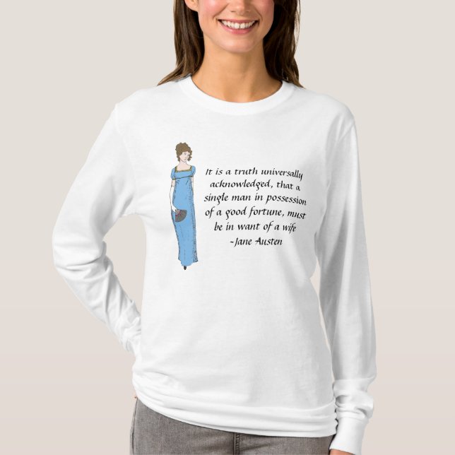 Jane Austen Lady- Pride and Prejudice Quote T-Shirt (Front)
