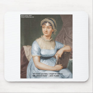 Jane Austen Loved U Less Quote On Gifts & Cards Mouse Pad