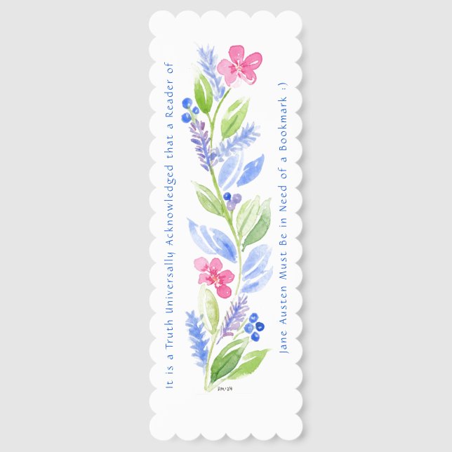 Jane Austen Motto Floral  Bookmarks (Front)