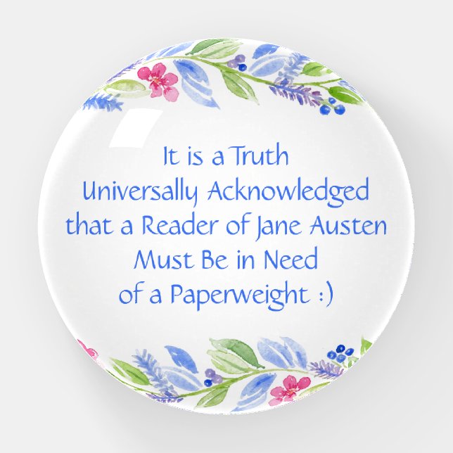 Jane Austen Motto Floral Paperweight (Front)