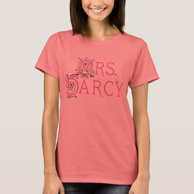 Jane Austen Mrs Darcy Gift T-Shirt (Front)