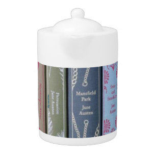 Jane Austen novels are my cup of tea Teapot