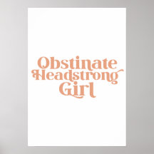 Jane Austen Obstinate Headstrong Girl