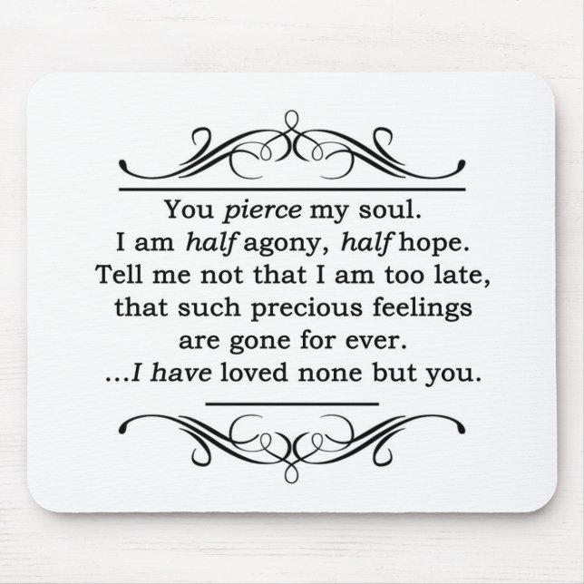 Jane Austen Persuasion Quote Mouse Pad (Front)