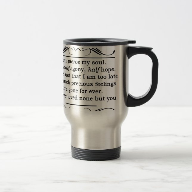 Jane Austen Persuasion Quote Travel Mug (Right)