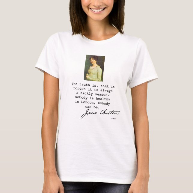Jane Austen portrait and Emma book quote, T-Shirt (Front)