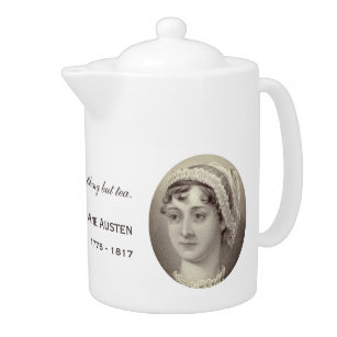 Jane Austen Portrait and Quote ...Nothing but tea Teapot