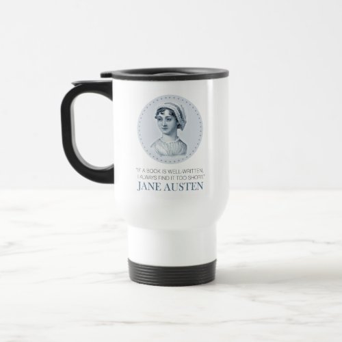 Jane Austen Portrait and Quote on Reading Travel Mug