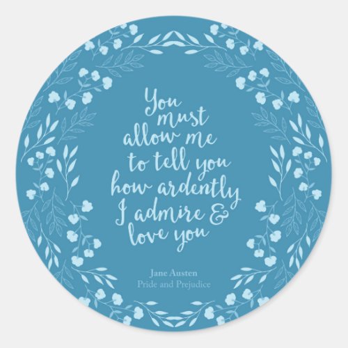 Jane Austen Pride and Prejudice Floral Love Classic Round Sticker