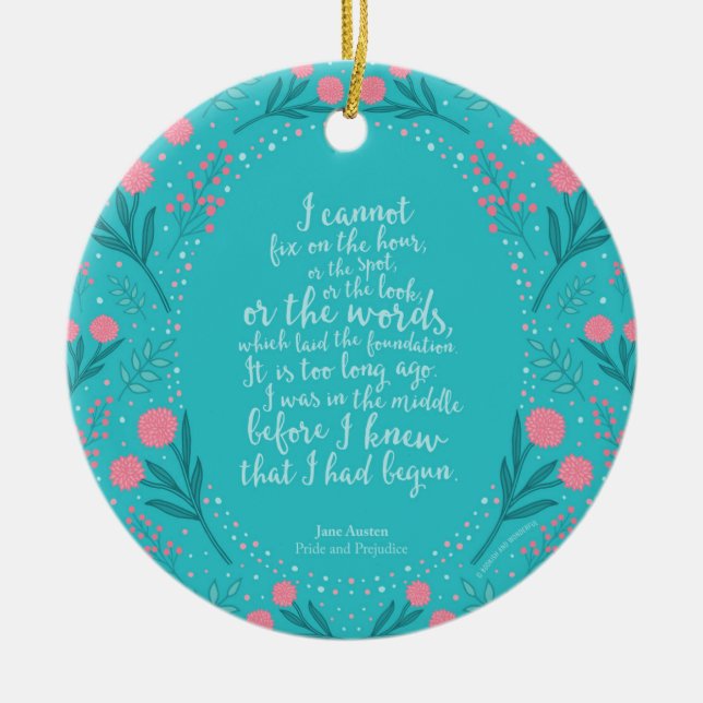 Jane Austen Pride and Prejudice Teal & Pink Floral Ceramic Ornament (Front)