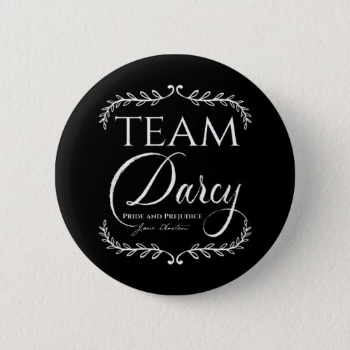 Jane Austen Pride and Prejudice Team Darcy Button