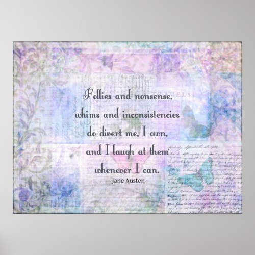 Jane Austen Pride and Prejudice whimsical quote Poster