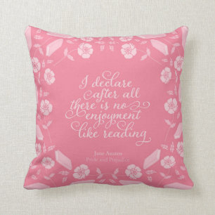 Jane Austen Pride & Prejudice Floral Bookish Quote Throw Pillow
