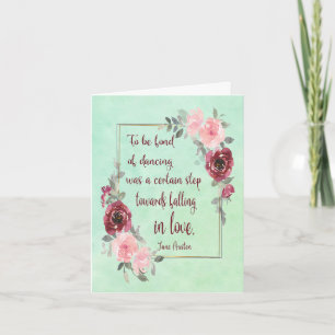 Jane Austen Quote "To be fond of dancing" Card