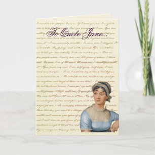 Jane Austen Quote Write your own Birthday Card
