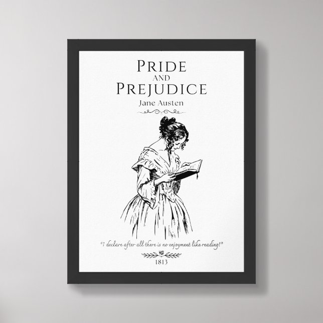 Jane Austen Reading Literature Quote Framed Art (Framed Front)
