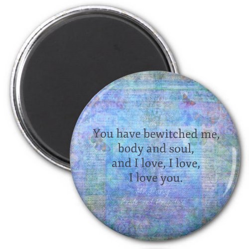 Jane Austen romantic quote Mr Darcy Magnet