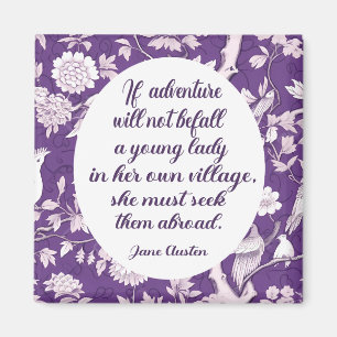 Jane Austen Seek Adventure Quote Magnet