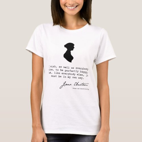 Jane Austen silhouette and book quote T_Shirt