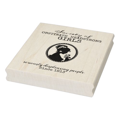 Jane Austen Society of Obstinate Headstrong Girls Rubber Stamp