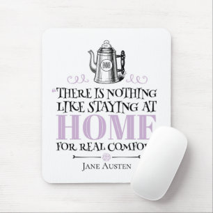 Jane Austen - Staying at Home - Coffee Pot Mouse Pad