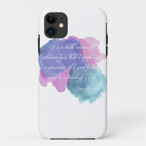 Jane Austen_ Truth Universally Acknowledged iPhone 11 Case