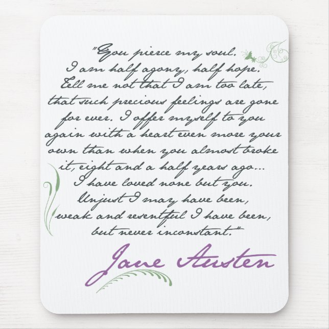 Jane Austen's Persuasion Quote #1 Mouse Pad (Front)