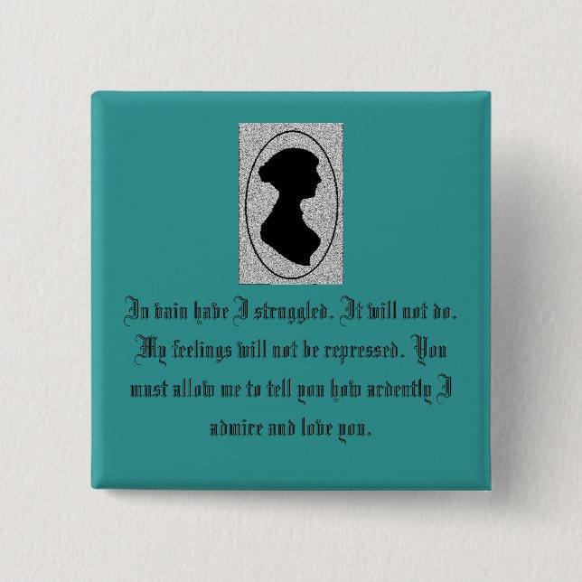 Jane Austen's Pride Pinback Button (Front)