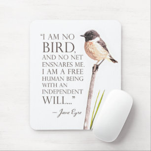 Jane Eyre - I Am No Bird - Brown Bird Mouse Pad