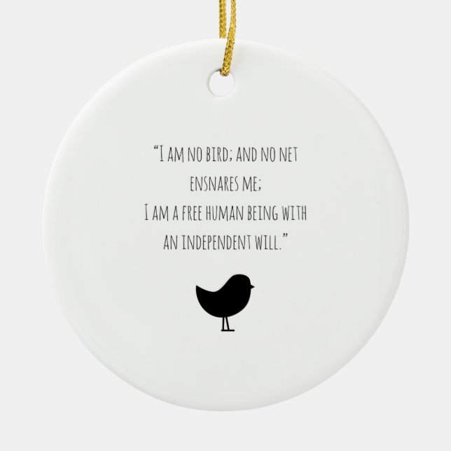 Jane Eyre I am no bird Christmas ornament (Front)