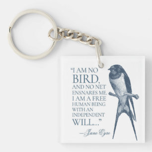 Jane Eyre - I Am No Bird - Swallow Keychain