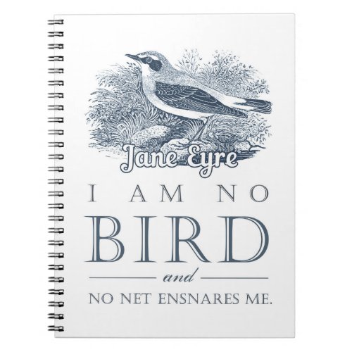 Jane Eyre _ I Am No Bird _ Vintage Bird Notebook