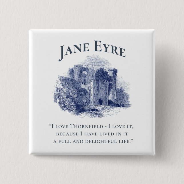 Jane Eyre - I Love Thornfield - Castle Button (Front)