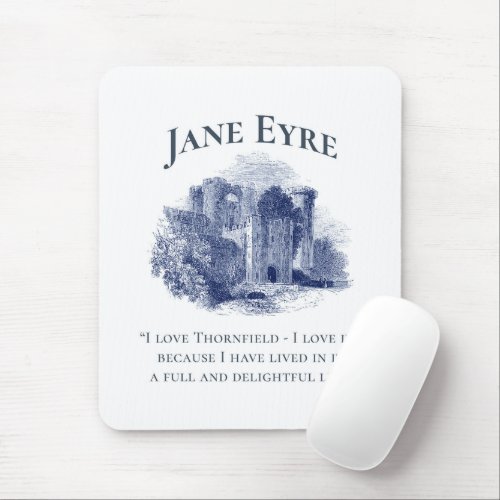 Jane Eyre _ I Love Thornfield _ Castle Mouse Pad