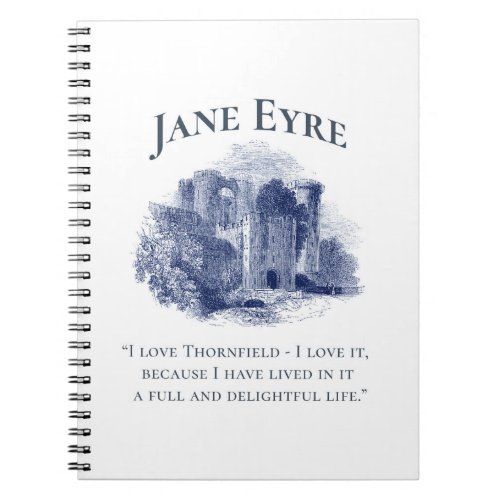 Jane Eyre _ I Love Thornfield _ Castle Notebook