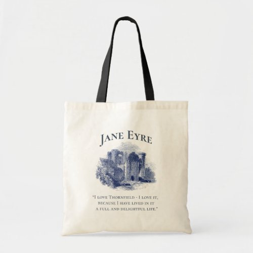 Jane Eyre _ I Love Thornfield _ Castle Tote Bag