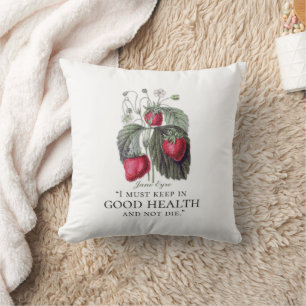 Jane Eyre - Keep In Good Health - Strawberries Throw Pillow